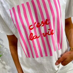 Tee-Shirt C'est La Vie