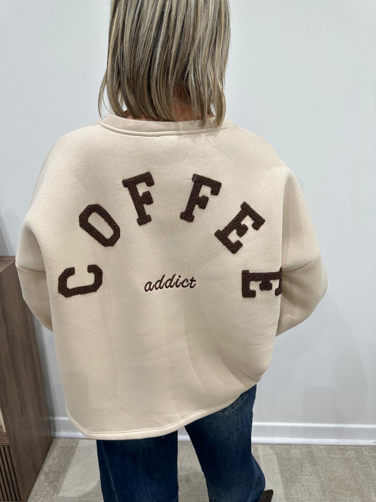 Sweat Coffee Addict  Beige